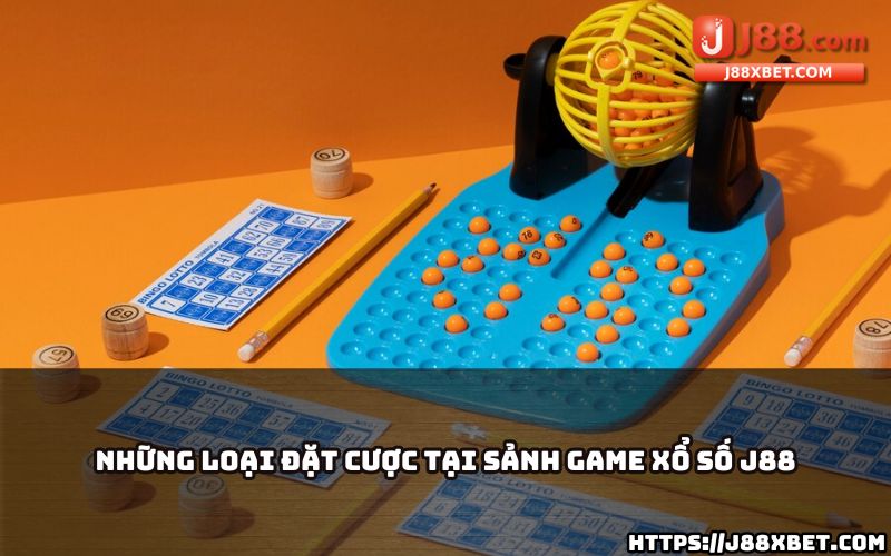 Xổ số J88 mang đến nhiều loại cược hấp dẫn, thỏa mãn mọi đam mê và chiến thuật của anh em Xổ số J88 mang đến nhiều loại cược hấp dẫn, thỏa mãn mọi đam mê và chiến thuật của anh em